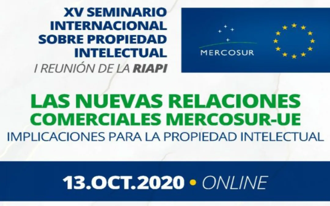 XV Seminario Internacional de Propiedad Intelectual – I Reunión de la RIAPI