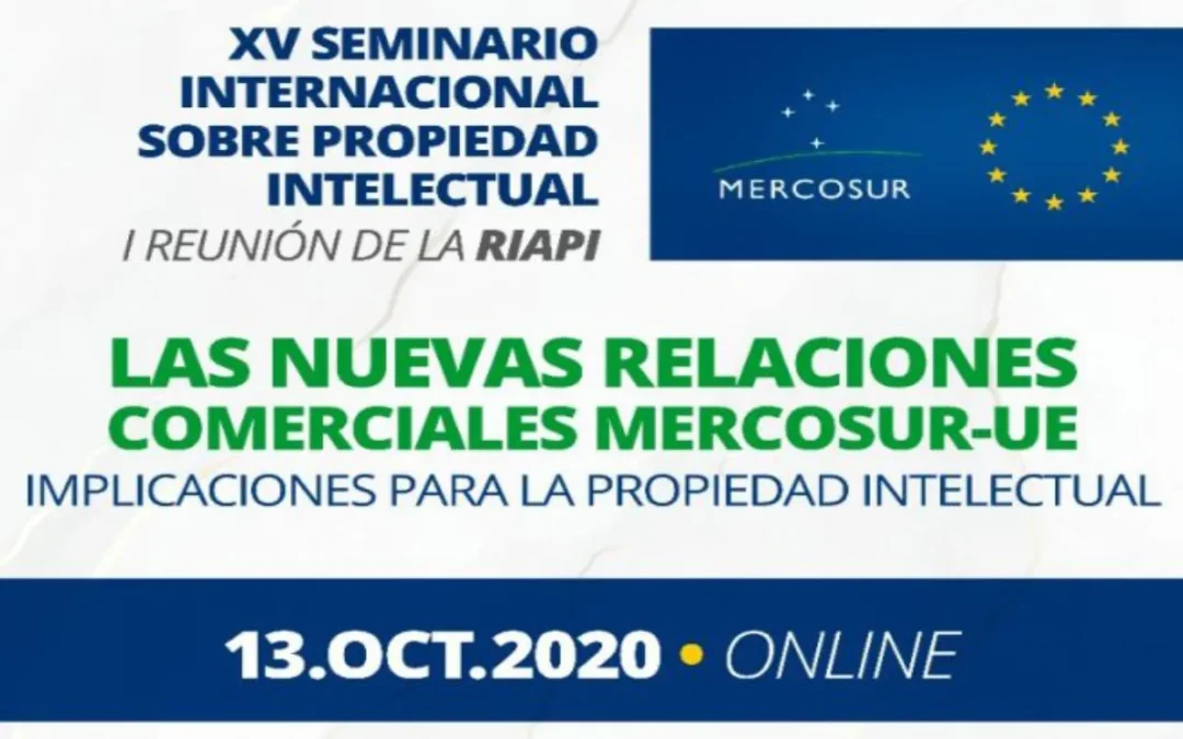 XV Seminario Internacional de Propiedad Intelectual – I Reunión de la RIAPI